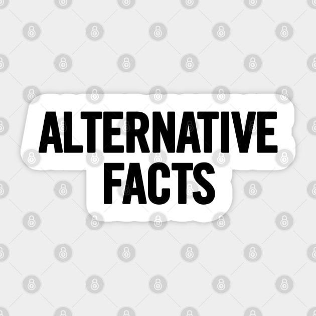 Alternative Facts Sticker by sergiovarela
